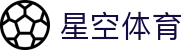 星空体育官网 - 极致流畅观赛，尽在星空体育官方全站下载中心